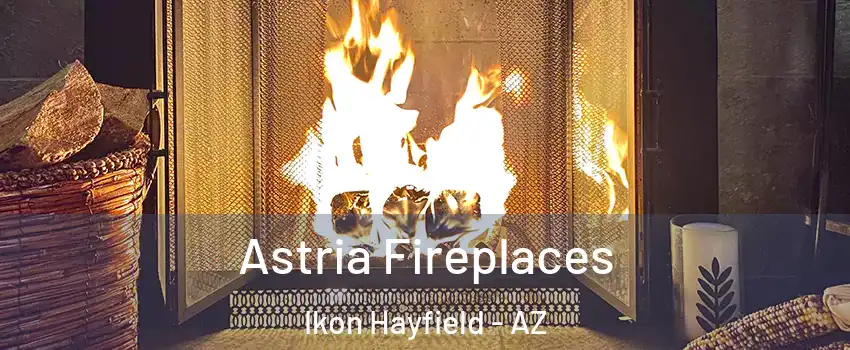 Astria Fireplaces Ikon Hayfield - AZ