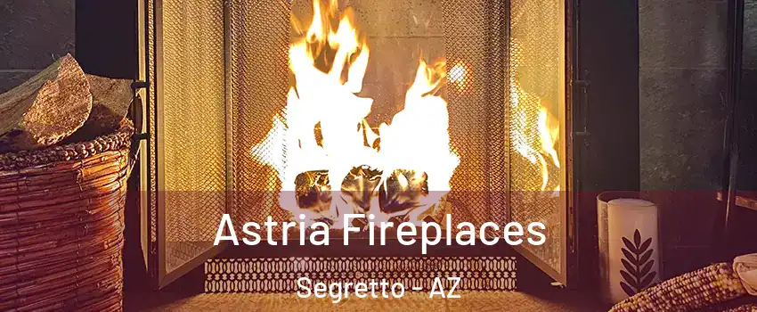 Astria Fireplaces Segretto - AZ