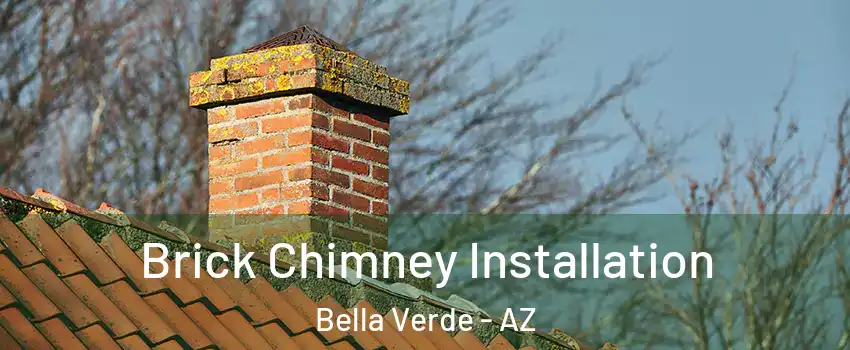 Brick Chimney Installation Bella Verde - AZ