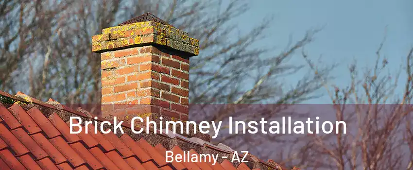 Brick Chimney Installation Bellamy - AZ