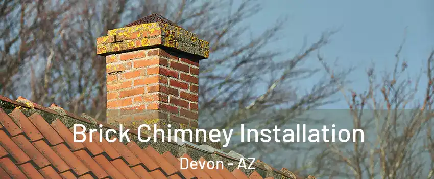 Brick Chimney Installation Devon - AZ