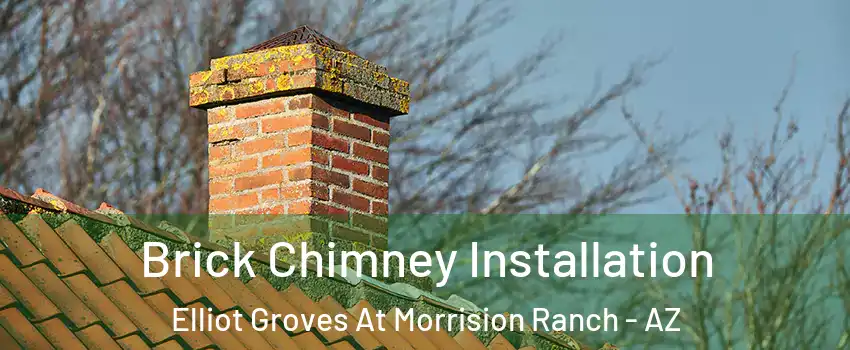 Brick Chimney Installation Elliot Groves At Morrision Ranch - AZ