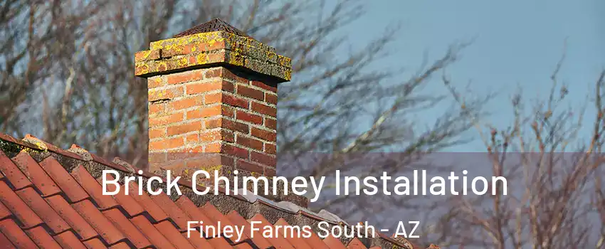 Brick Chimney Installation Finley Farms South - AZ
