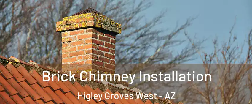 Brick Chimney Installation Higley Groves West - AZ