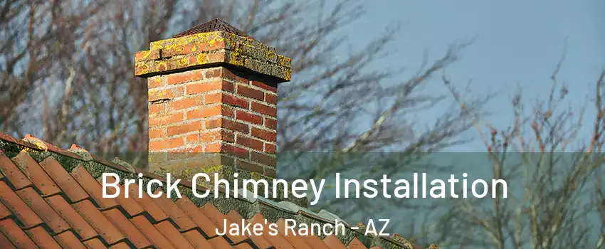 Brick Chimney Installation Jake's Ranch - AZ