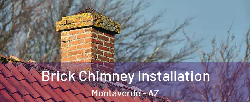Brick Chimney Installation Montaverde - AZ