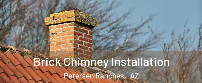 Brick Chimney Installation Petersen Ranches - AZ
