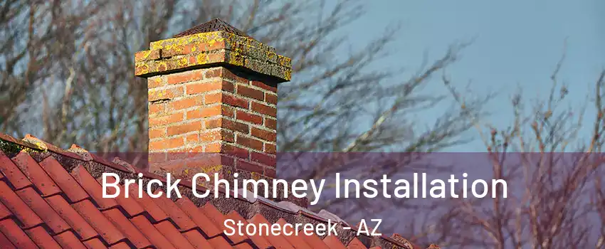 Brick Chimney Installation Stonecreek - AZ