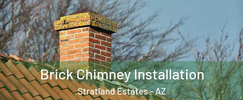 Brick Chimney Installation Stratland Estates - AZ