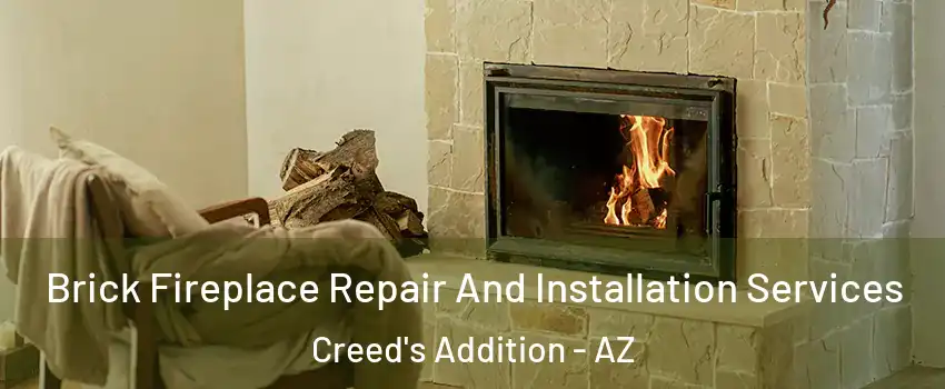 Brick Fireplace Repair And Installation Services Creed's Addition - AZ