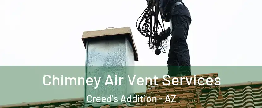 Chimney Air Vent Services Creed's Addition - AZ