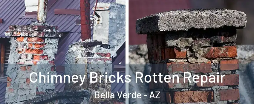 Chimney Bricks Rotten Repair Bella Verde - AZ