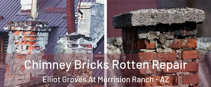 Chimney Bricks Rotten Repair Elliot Groves At Morrision Ranch - AZ