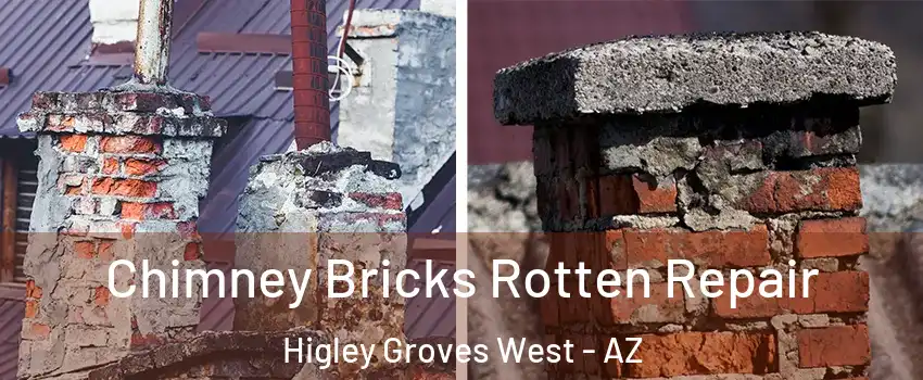 Chimney Bricks Rotten Repair Higley Groves West - AZ