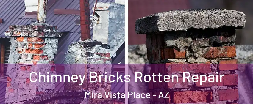 Chimney Bricks Rotten Repair Mira Vista Place - AZ