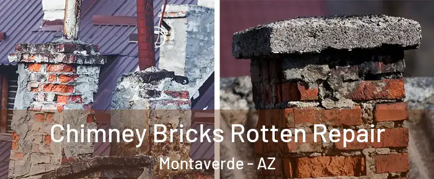 Chimney Bricks Rotten Repair Montaverde - AZ