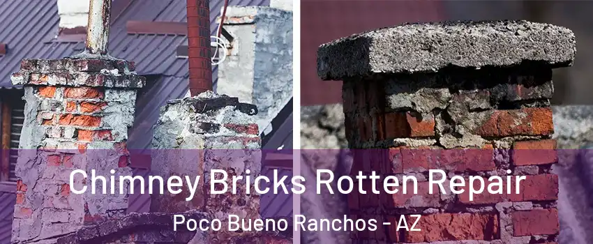 Chimney Bricks Rotten Repair Poco Bueno Ranchos - AZ