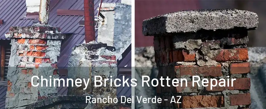Chimney Bricks Rotten Repair Rancho Del Verde - AZ