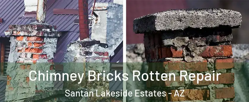 Chimney Bricks Rotten Repair Santan Lakeside Estates - AZ