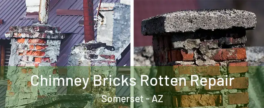 Chimney Bricks Rotten Repair Somerset - AZ