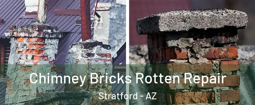 Chimney Bricks Rotten Repair Stratford - AZ