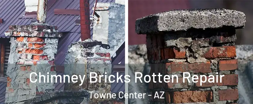 Chimney Bricks Rotten Repair Towne Center - AZ