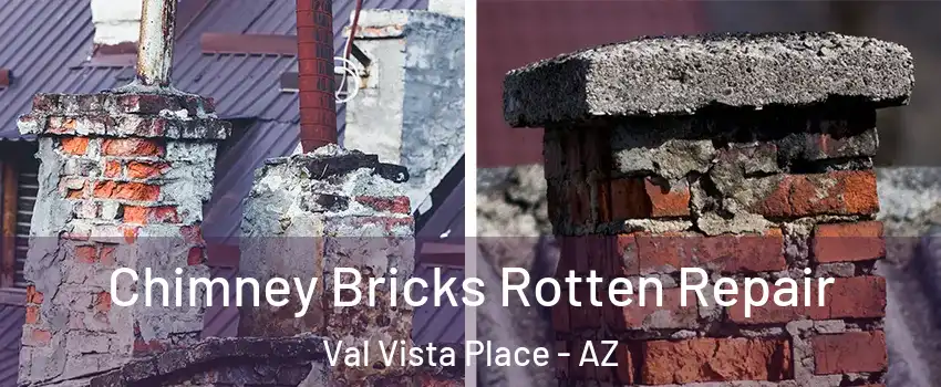 Chimney Bricks Rotten Repair Val Vista Place - AZ