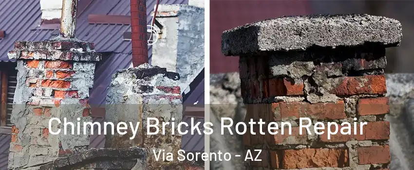 Chimney Bricks Rotten Repair Via Sorento - AZ