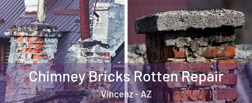 Chimney Bricks Rotten Repair Vincenz - AZ