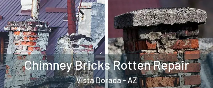 Chimney Bricks Rotten Repair Vista Dorada - AZ