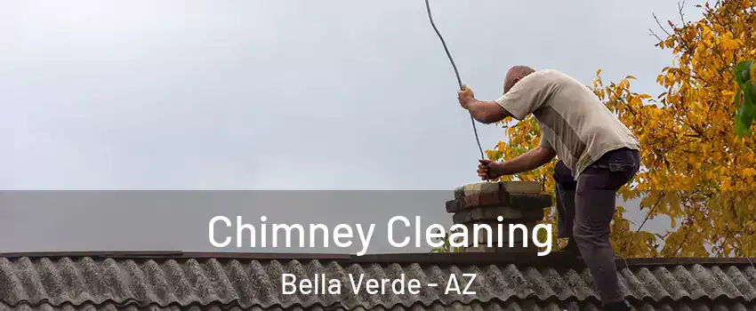 Chimney Cleaning Bella Verde - AZ
