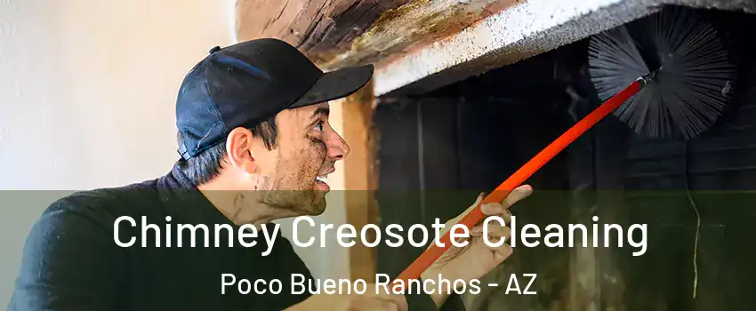 Chimney Creosote Cleaning Poco Bueno Ranchos - AZ