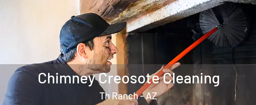 Chimney Creosote Cleaning Th Ranch - AZ