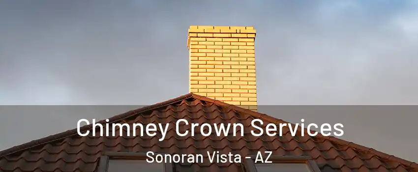 Chimney Crown Services Sonoran Vista - AZ