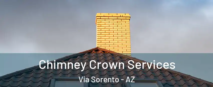 Chimney Crown Services Via Sorento - AZ