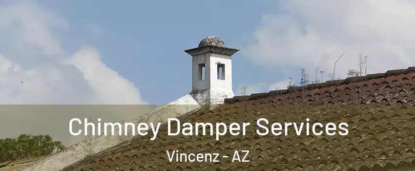 Chimney Damper Services Vincenz - AZ
