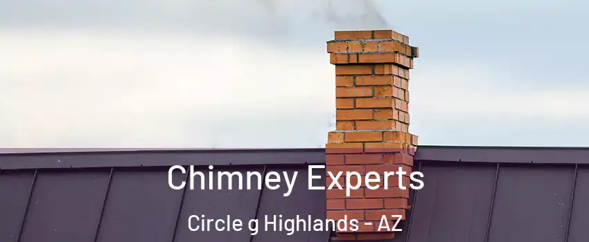 Chimney Experts Circle g Highlands - AZ