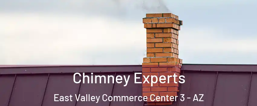 Chimney Experts East Valley Commerce Center 3 - AZ
