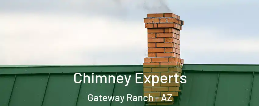 Chimney Experts Gateway Ranch - AZ