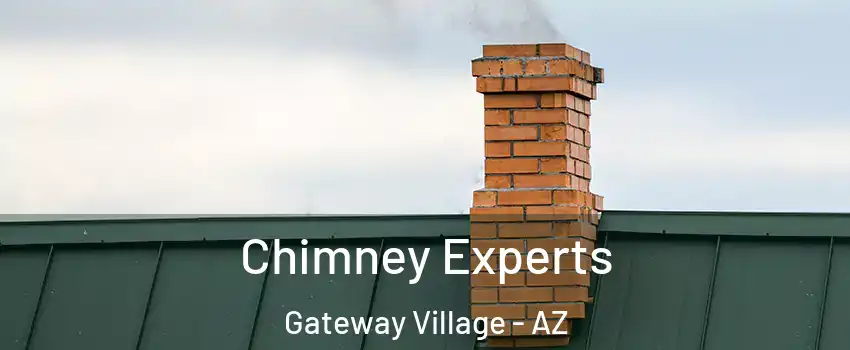 Chimney Experts Gateway Village - AZ