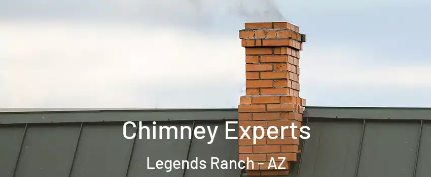 Chimney Experts Legends Ranch - AZ