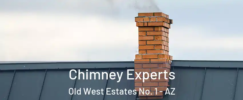 Chimney Experts Old West Estates No. 1 - AZ