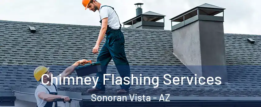 Chimney Flashing Services Sonoran Vista - AZ