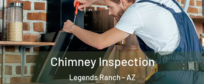 Chimney Inspection Legends Ranch - AZ
