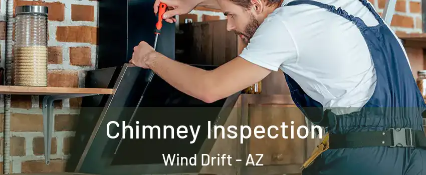 Chimney Inspection Wind Drift - AZ