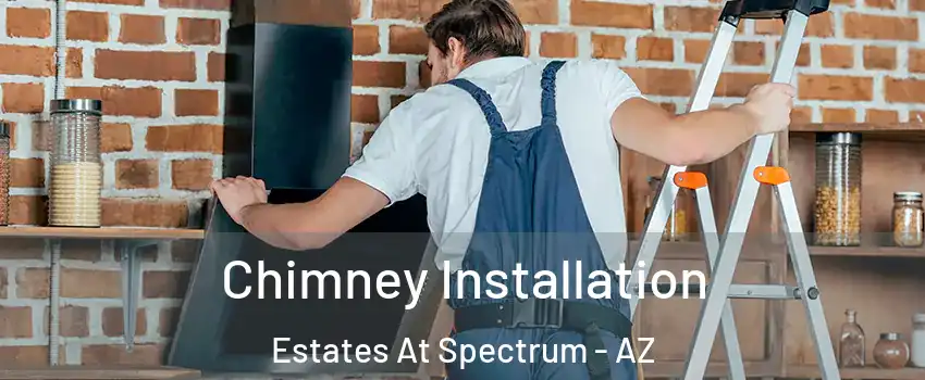 Chimney Installation Estates At Spectrum - AZ
