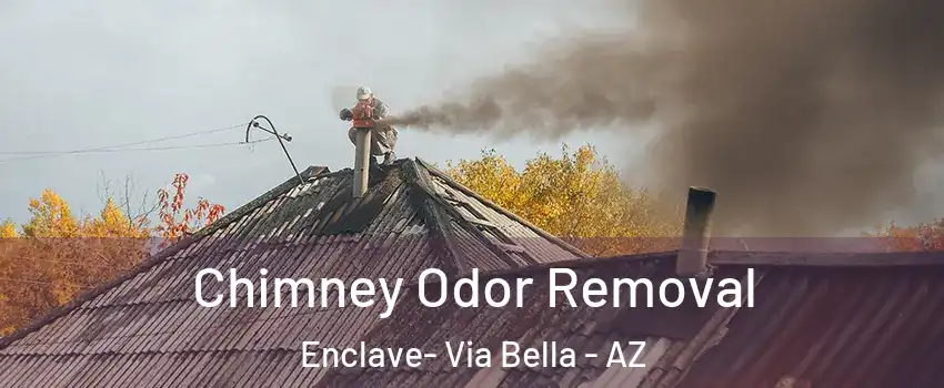 Chimney Odor Removal Enclave- Via Bella - AZ