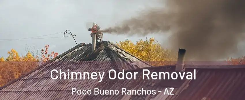 Chimney Odor Removal Poco Bueno Ranchos - AZ