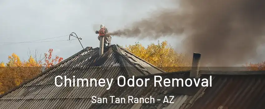 Chimney Odor Removal San Tan Ranch - AZ