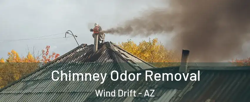 Chimney Odor Removal Wind Drift - AZ